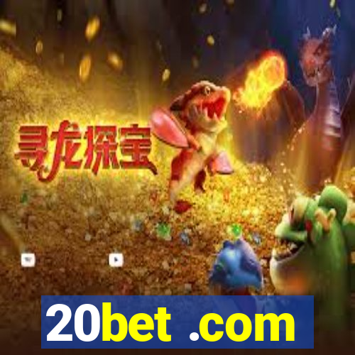 20bet .com